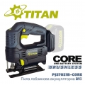 TITAN PJS7021B-CORE (Пила лобзикова TITAN PJS7021B-CORE 21В, 80мм, безщіткова (без батареї та з/п))